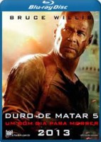 Duro de Matar 5 Um Bom Dia para Morrer BluRay 720p Dual Audio – Versão Estendida